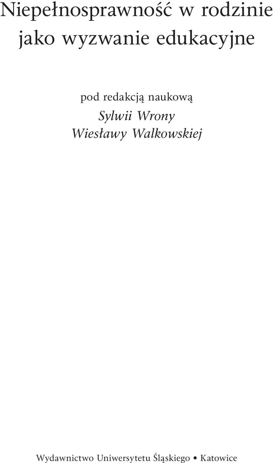 naukową Sylwii Wrony Wiesławy