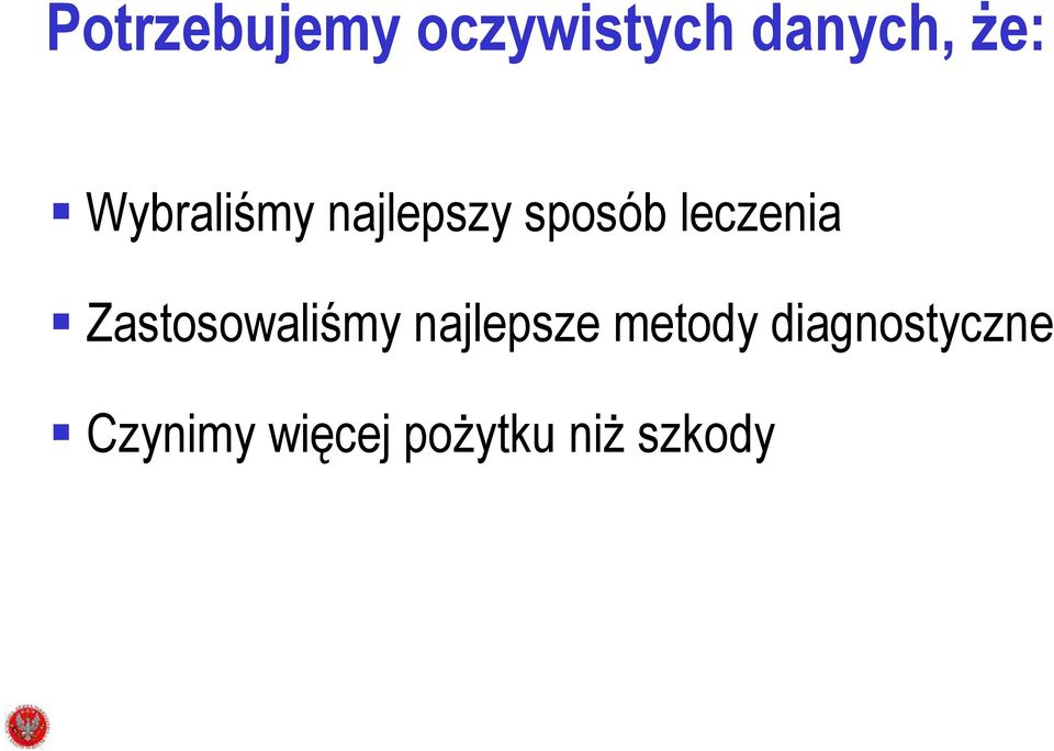 Zastosowaliśmy najlepsze metody