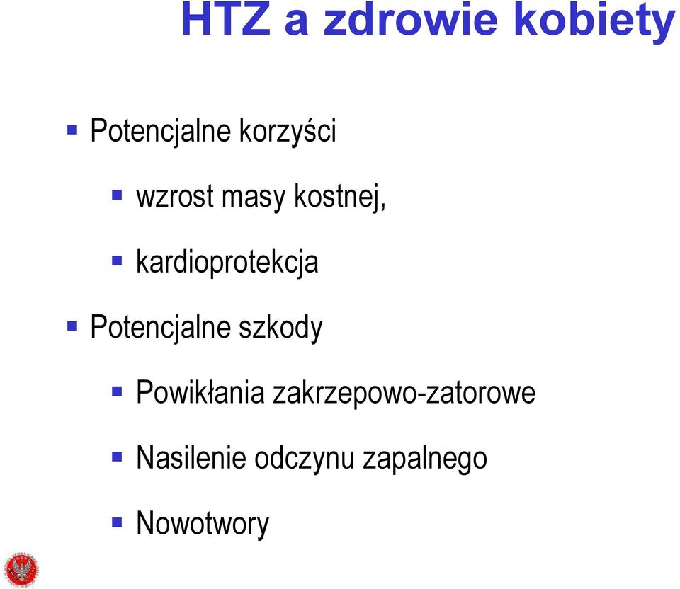 kardioprotekcja Potencjalne szkody