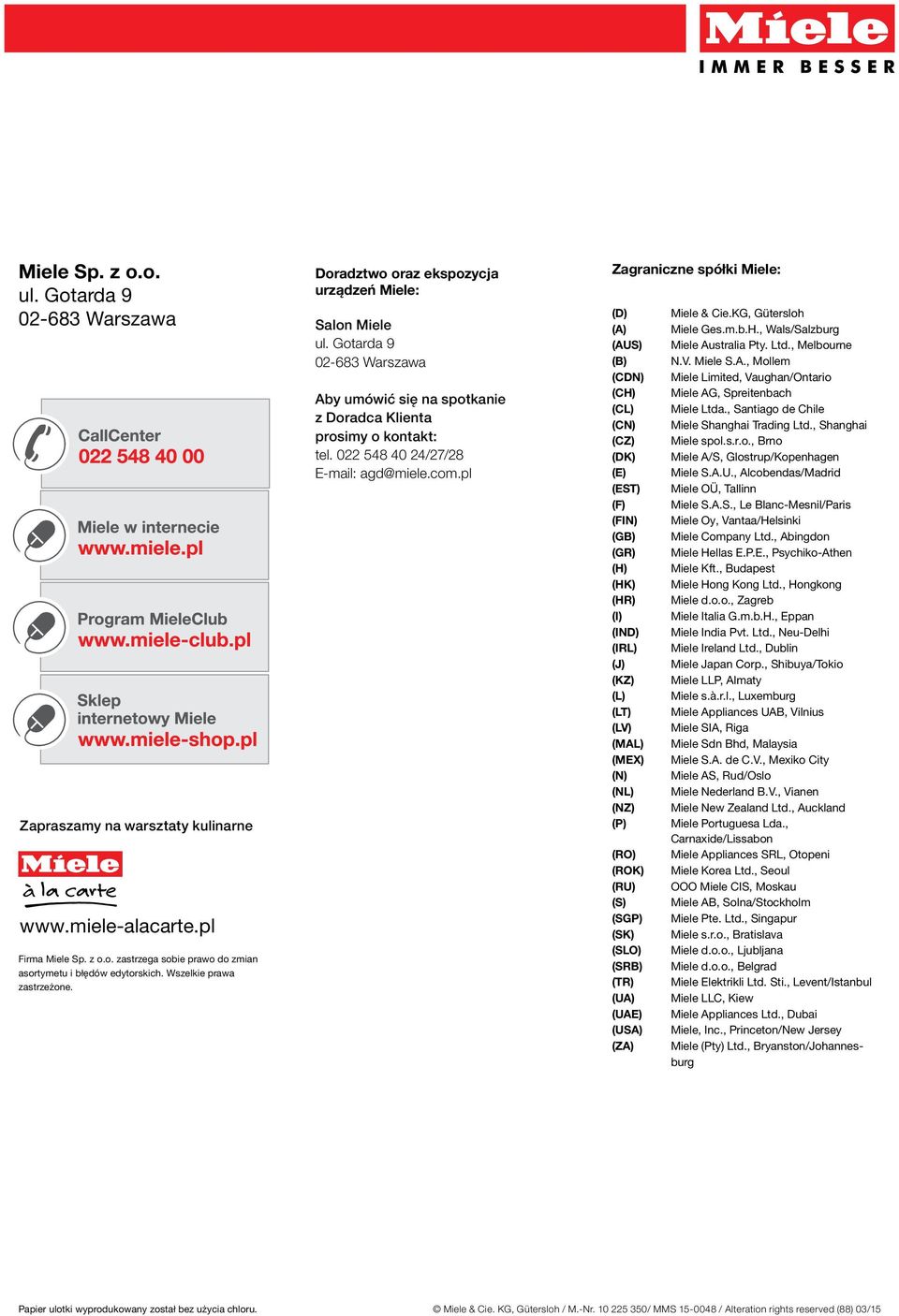 022 548 40 24/27/28 E-mail: agd@miele.com.