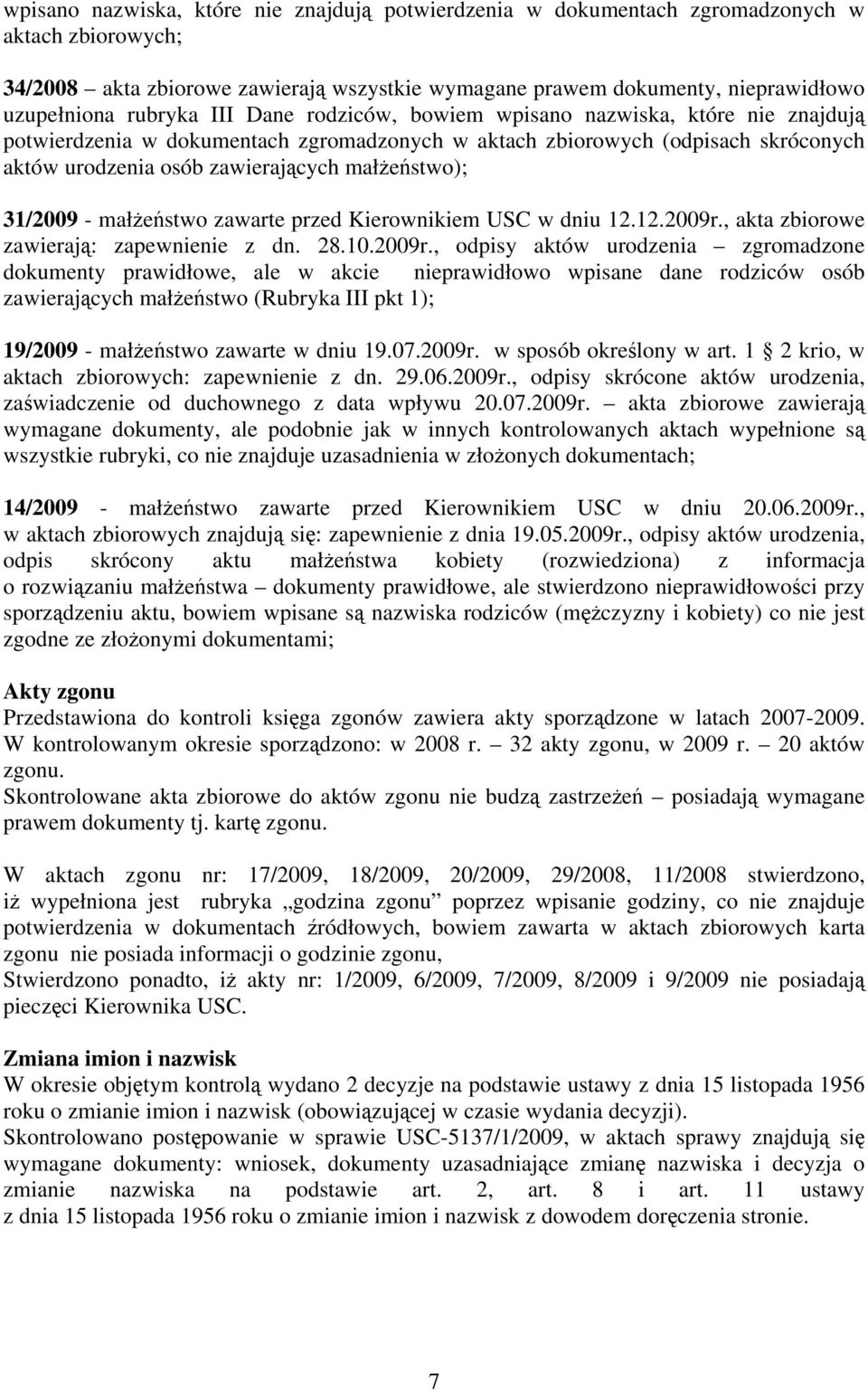 małżeństwo); 31/2009 - małżeństwo zawarte przed Kierownikiem USC w dniu 12.12.2009r.