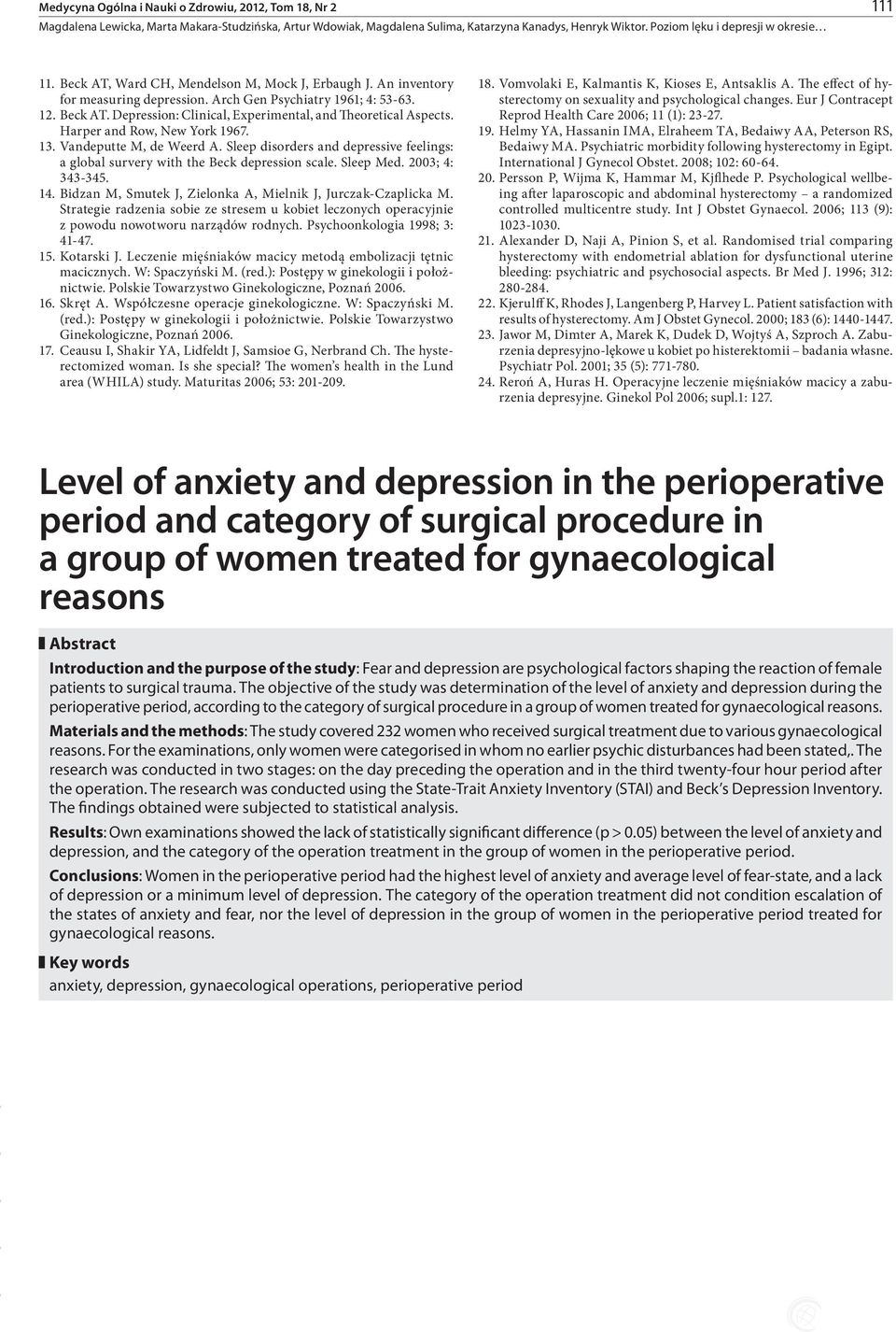 Harer and Row, New York 1967. 13. Vandeutte, de Weerd A. Slee disorders and deressive feelings: a global survery with the Beck deression scale. Slee ed. 2003; 4: 343-345. 14.