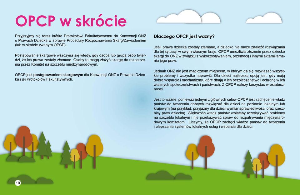 OPCP jest postępowaniem skargowym dla Konwencji ONZ o Prawach Dziecka i jej Protokołów Fakultatywnych. Dlaczego OPCP jest ważny?