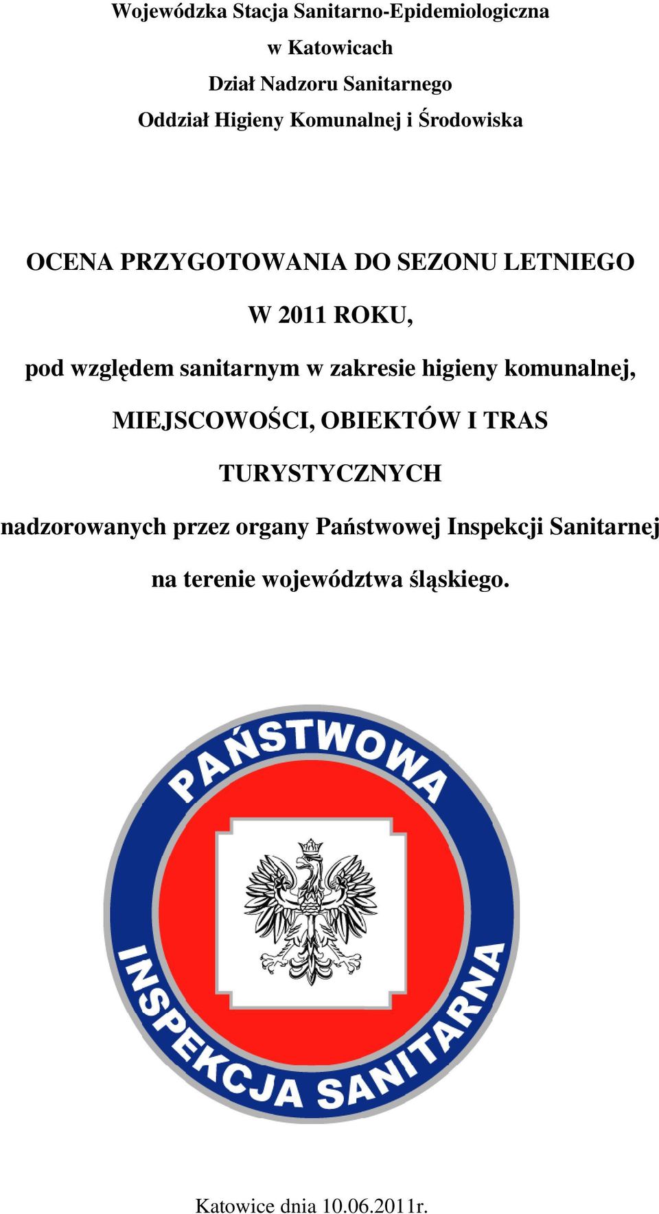 sanitarnym w zakresie higieny komunalnej, MIEJSCOWOŚCI, OBIEKTÓW I TRAS TURYSTYCZNYCH