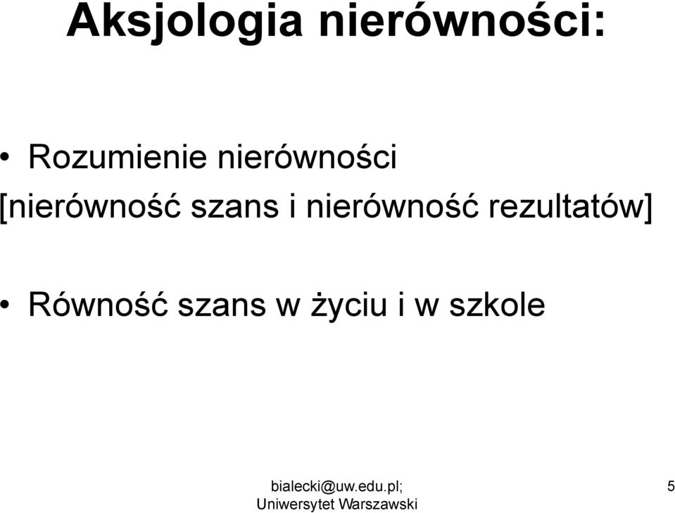 [nierówność szans i nierówność