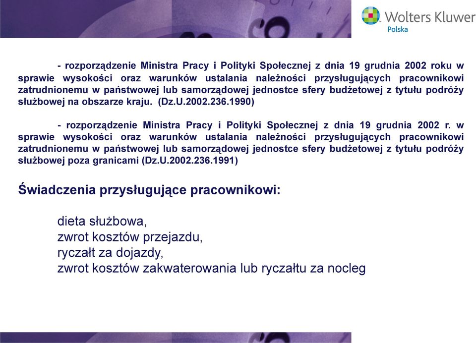 1990) - rozporządzenie Ministra Pracy i Polityki Społecznej z dnia 19 grudnia 2002 r.