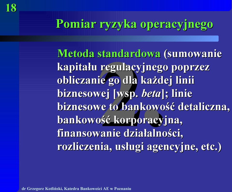 obliczanie go dla każdej linii biznesowej [wsp.