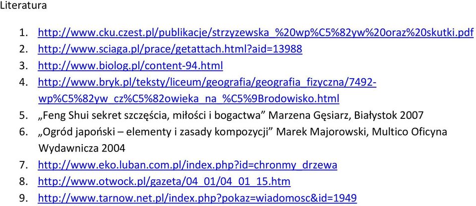Feng Shui sekret szczęścia, miłości i bogactwa Marzena Gęsiarz, Białystok 2007 6.