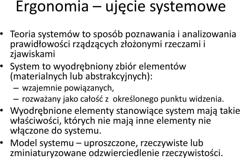 całość z określonego punktu widzenia.