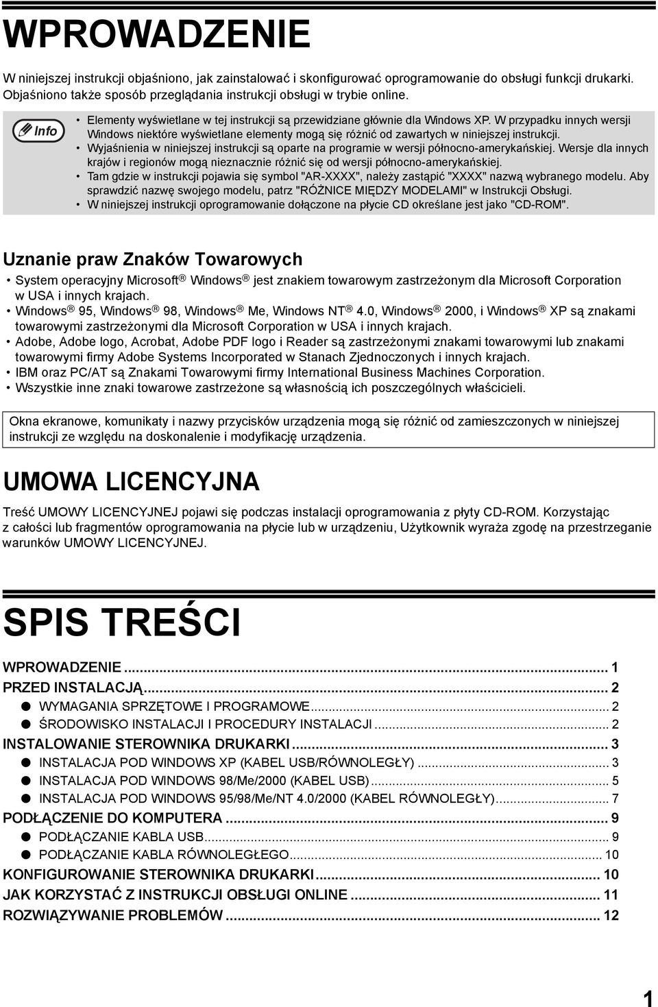 Wyjaśnienia w niniejszej instrukcji są oparte na programie w wersji północno-amerykańskiej. Wersje dla innych krajów i regionów mogą nieznacznie różnić się od wersji północno-amerykańskiej.