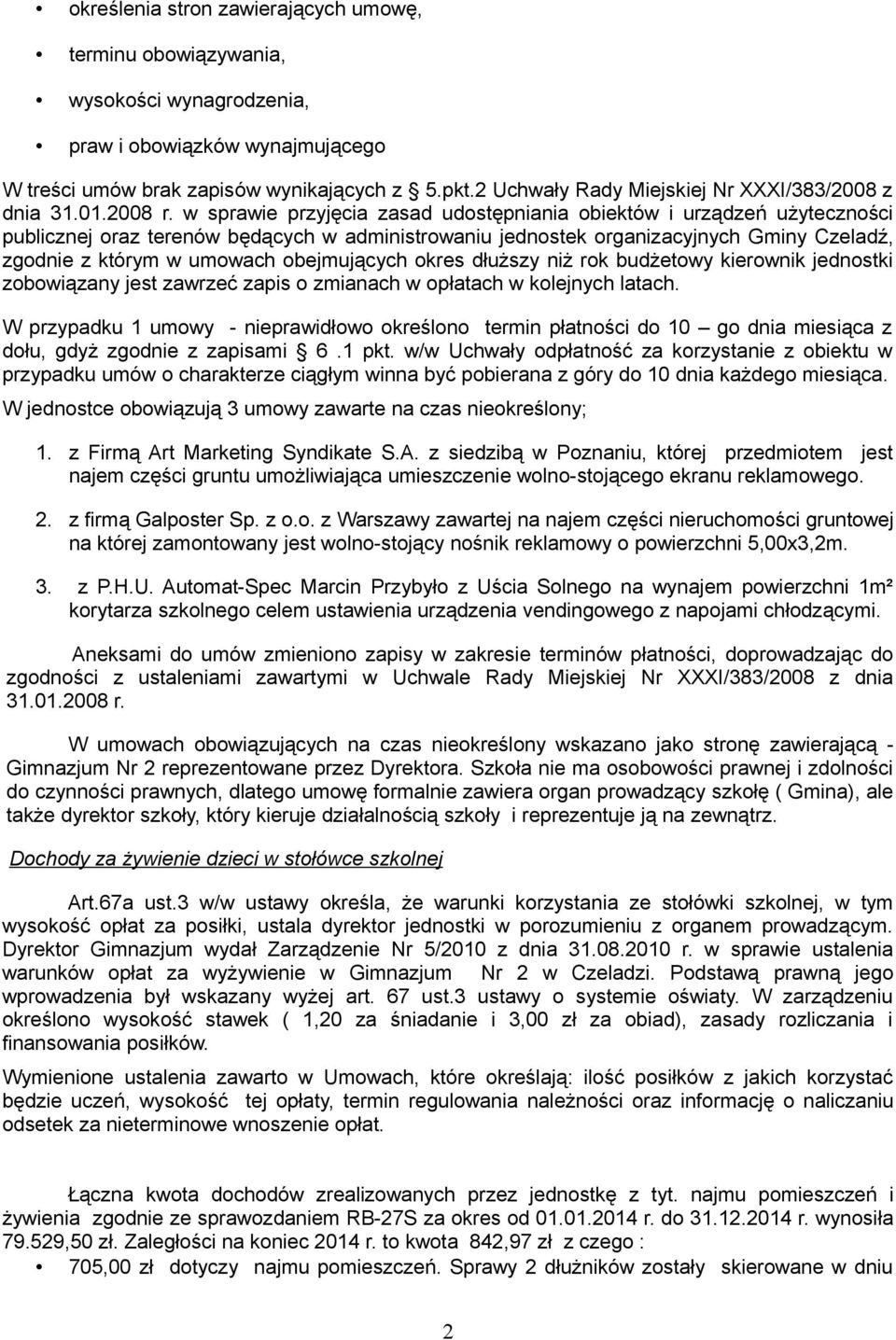 w sprawie przyjęcia zasad udostępniania obiektów i urządzeń użyteczności publicznej oraz terenów będących w administrowaniu jednostek organizacyjnych Gminy Czeladź, zgodnie z którym w umowach