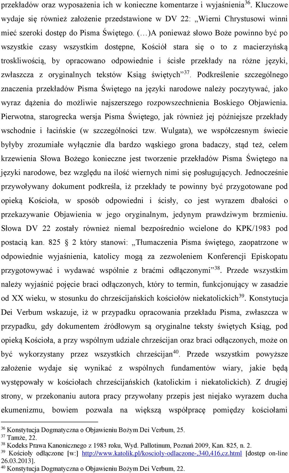 zwłaszcza z oryginalnych tekstów Ksiąg świętych 37.