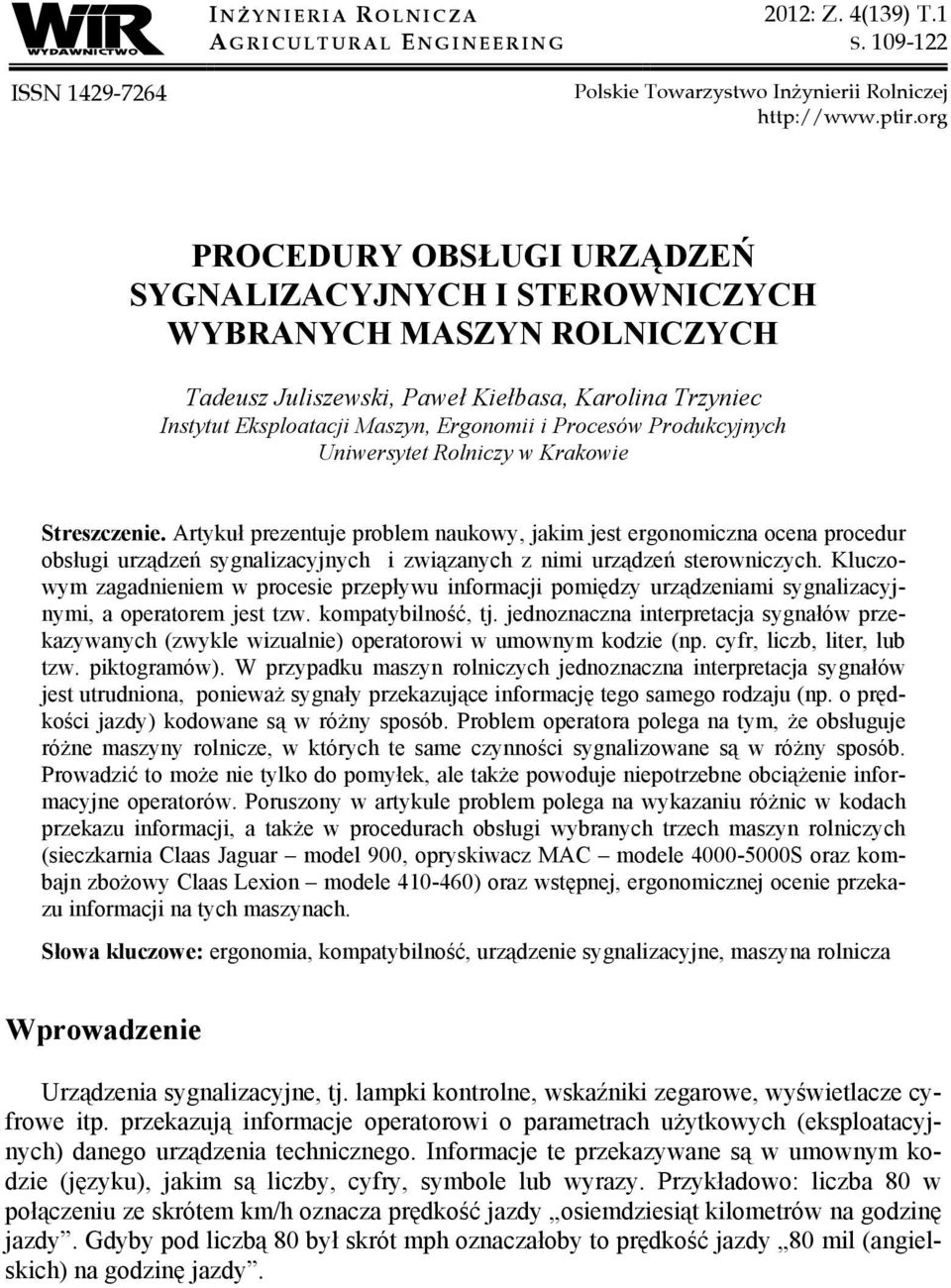 Produkcyjnych Uniwersytet Rolniczy w Krakowie Streszczenie.