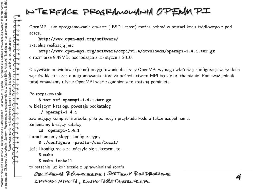 4/downloads/openmpi-1.4.1.tar.gz o rozmiarze 9.49MB, pochodząca z 15 stycznia 2010.