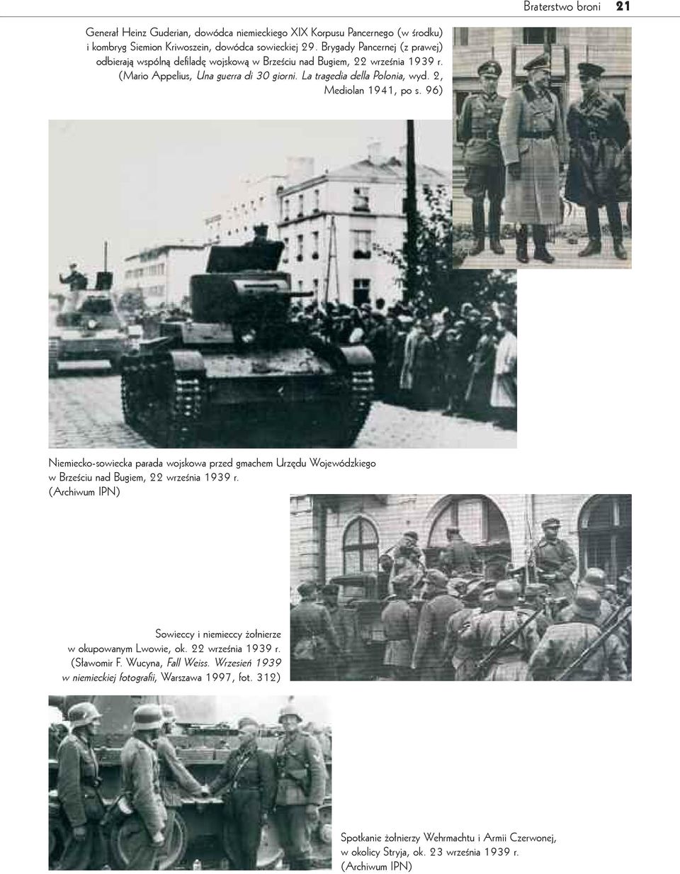 2, Mediolan 1941, po s. 96) Niemiecko-sowiecka parada wojskowa przed gmachem Urzędu Wojewódzkiego w Brześciu nad Bugiem, 22 września 1939 r.