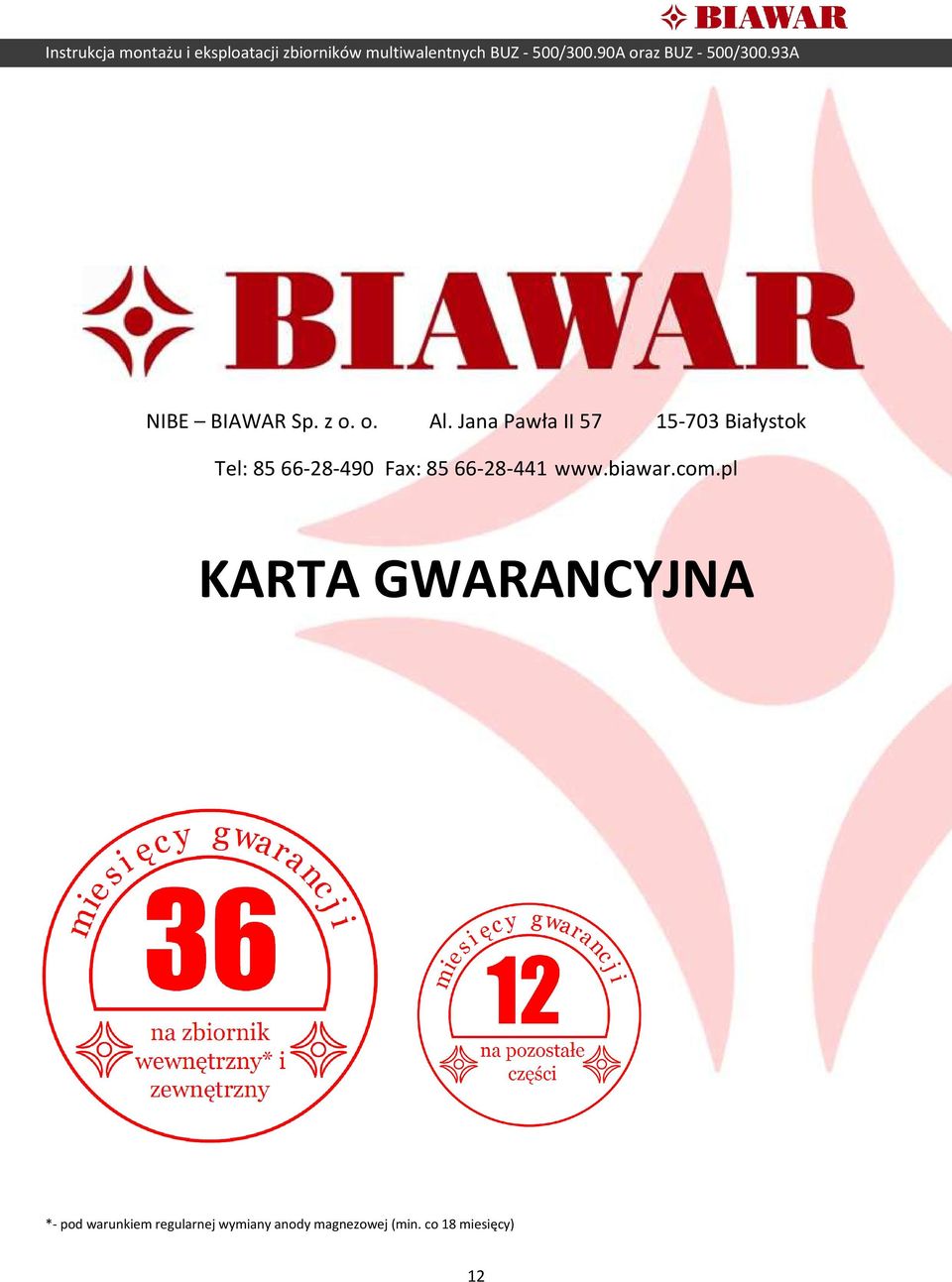 Fax: 85 66-28-441 www.biawar.com.