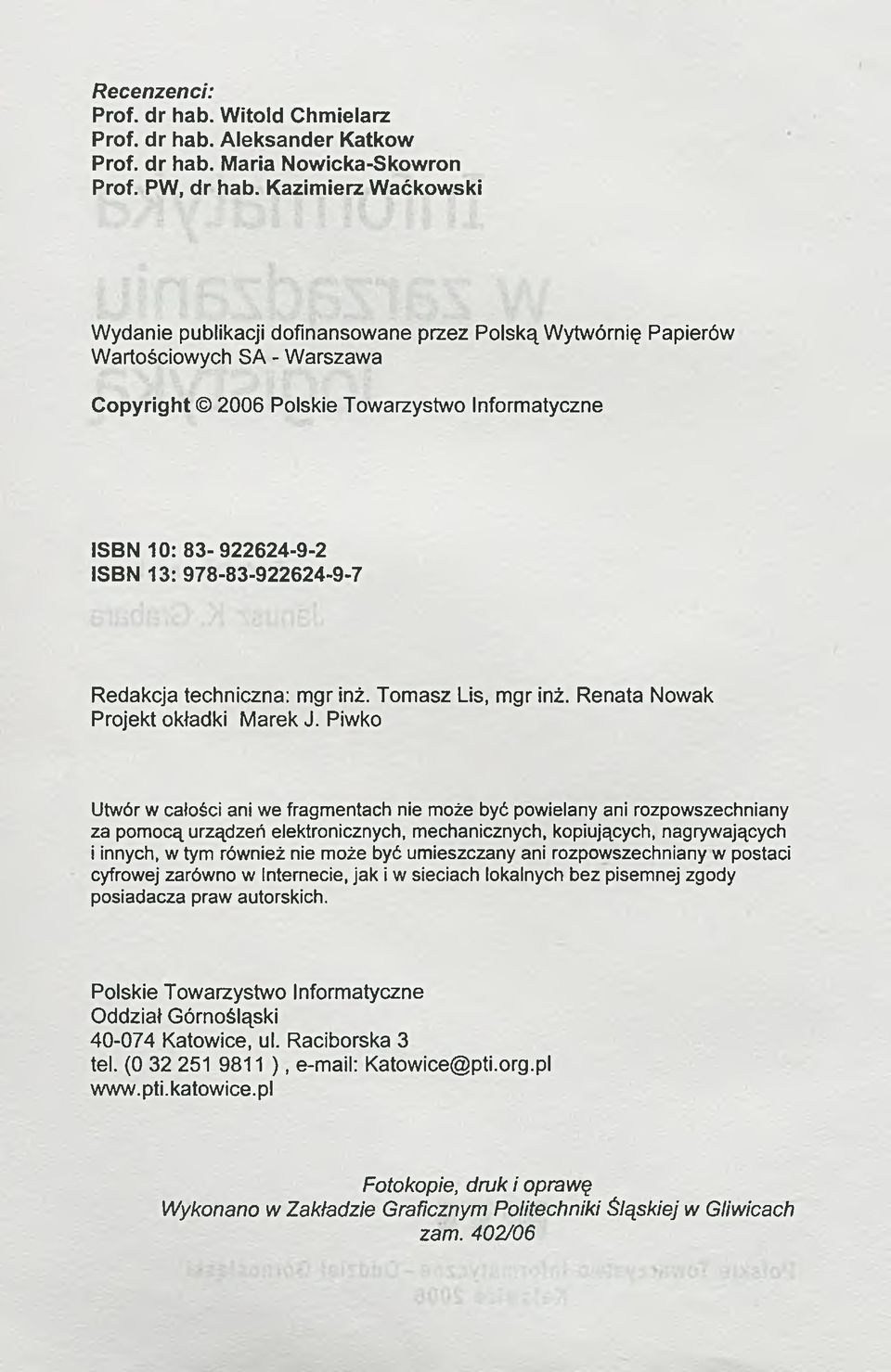 978-83-922624-9-7 Redakcja techniczna: mgr inż. Tomasz Lis, mgr inż. Renata Nowak Projekt okładki Marek J.