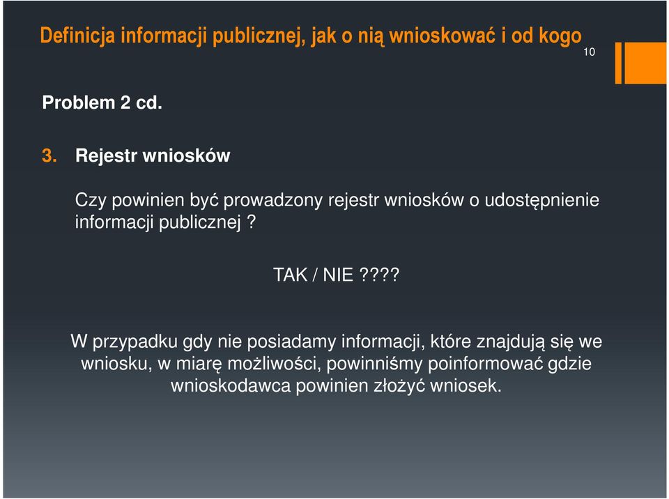 publicznej? TAK / NIE?