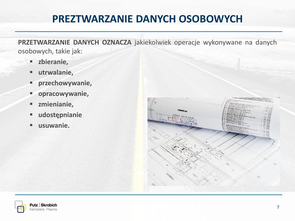 osobowych, takie jak: zbieranie, utrwalanie,