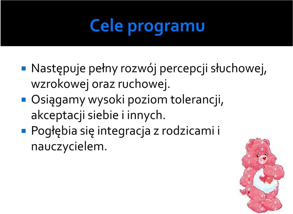 Osiągamy wysoki poziom tolerancji, akceptacji