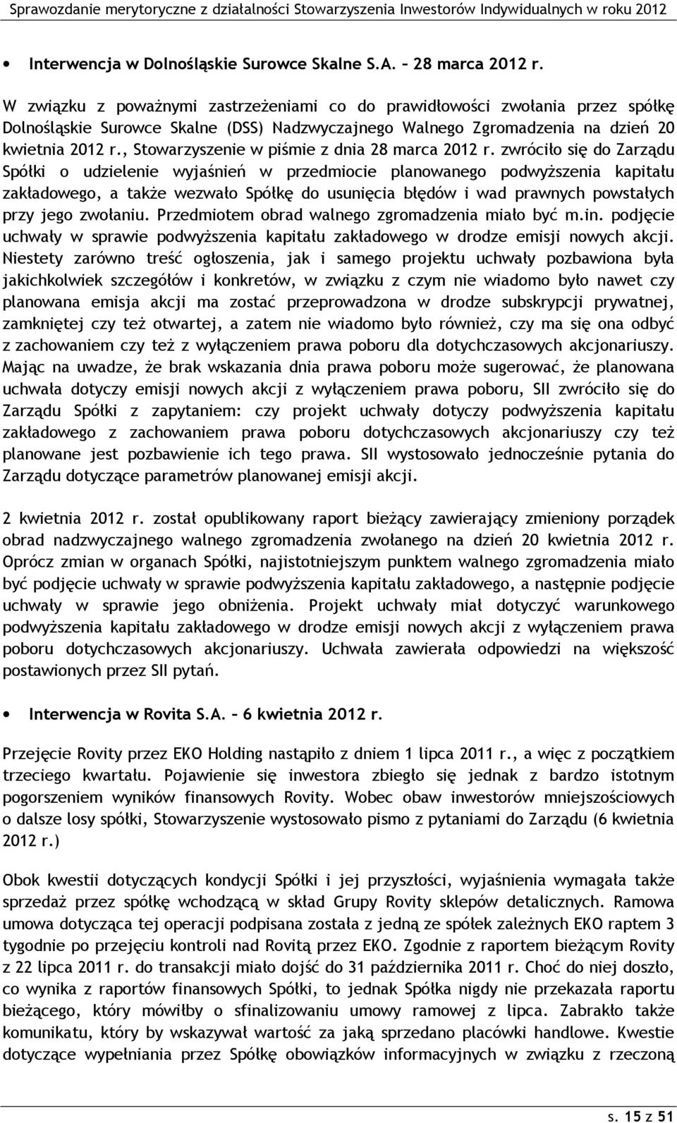 , Stowarzyszenie w piśmie z dnia 28 marca 2012 r.