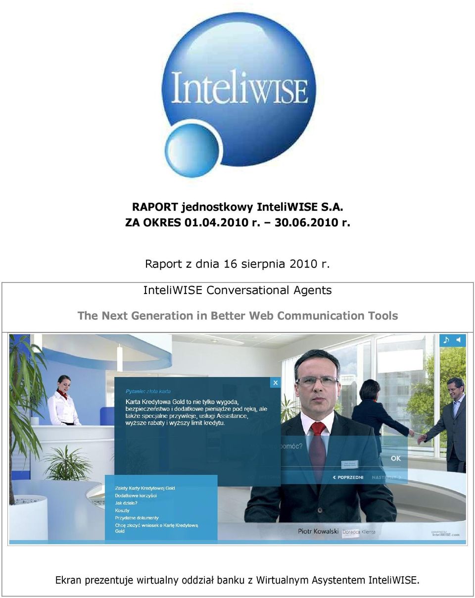 InteliWISE Conversational Agents The Next Generation in Better Web