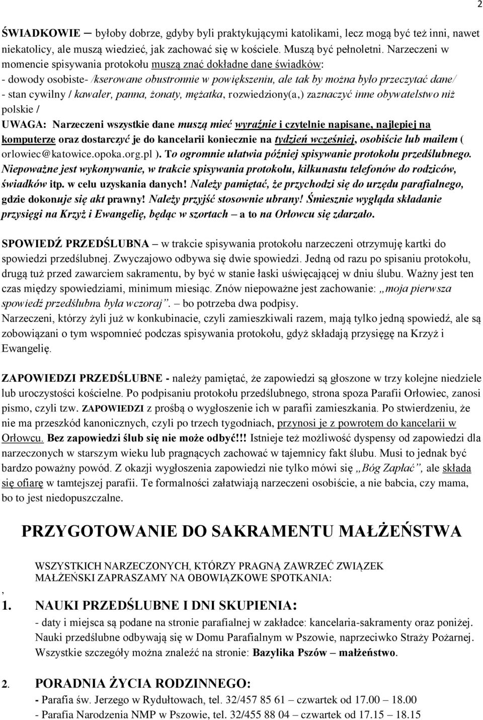 kawaler, panna, żonaty, mężatka, rozwiedziony(a,) zaznaczyć inne obywatelstwo niż polskie / UWAGA: Narzeczeni wszystkie dane muszą mieć wyraźnie i czytelnie napisane, najlepiej na komputerze oraz