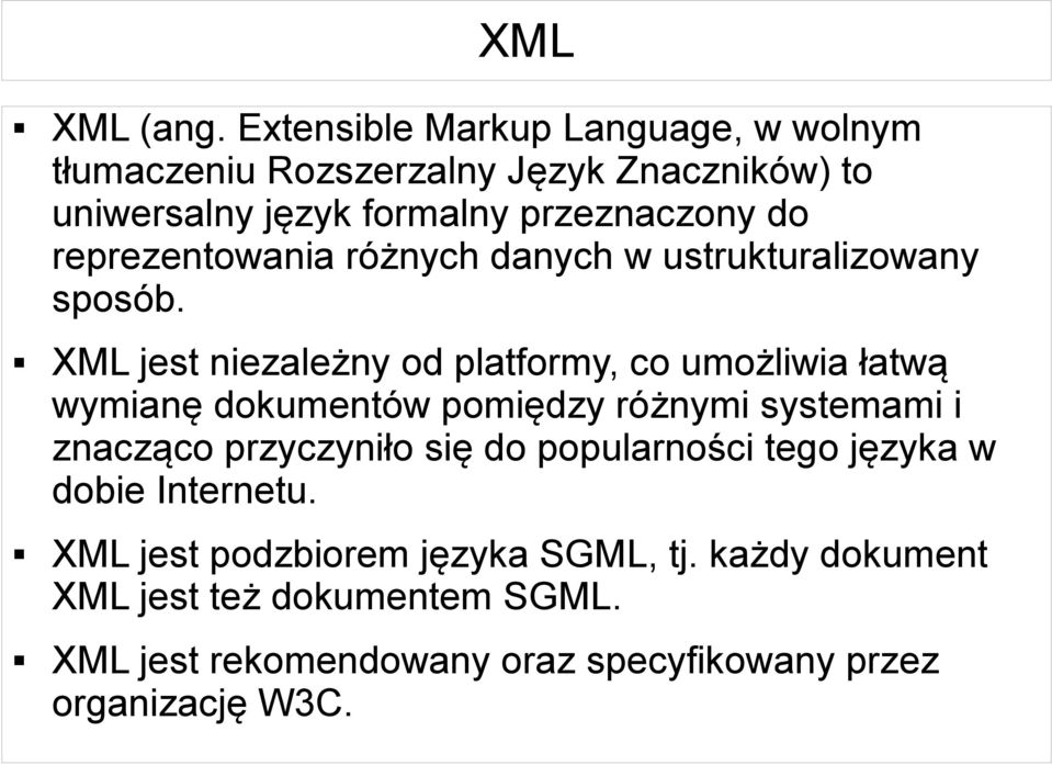 reprezentowania różnych danych w ustrukturalizowany sposób.