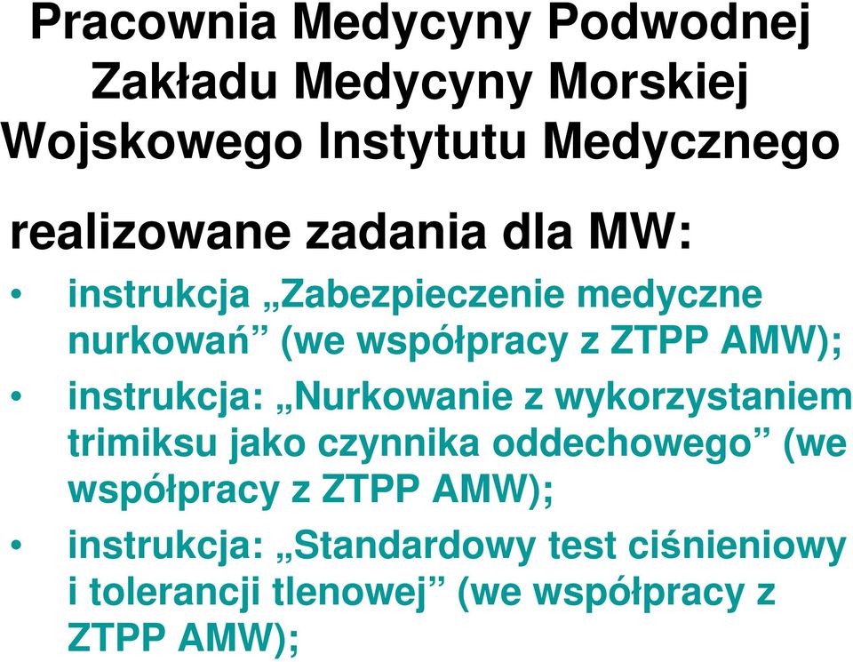 AMW); instrukcja: Nurkowanie z wykorzystaniem trimiksu jako czynnika oddechowego (we