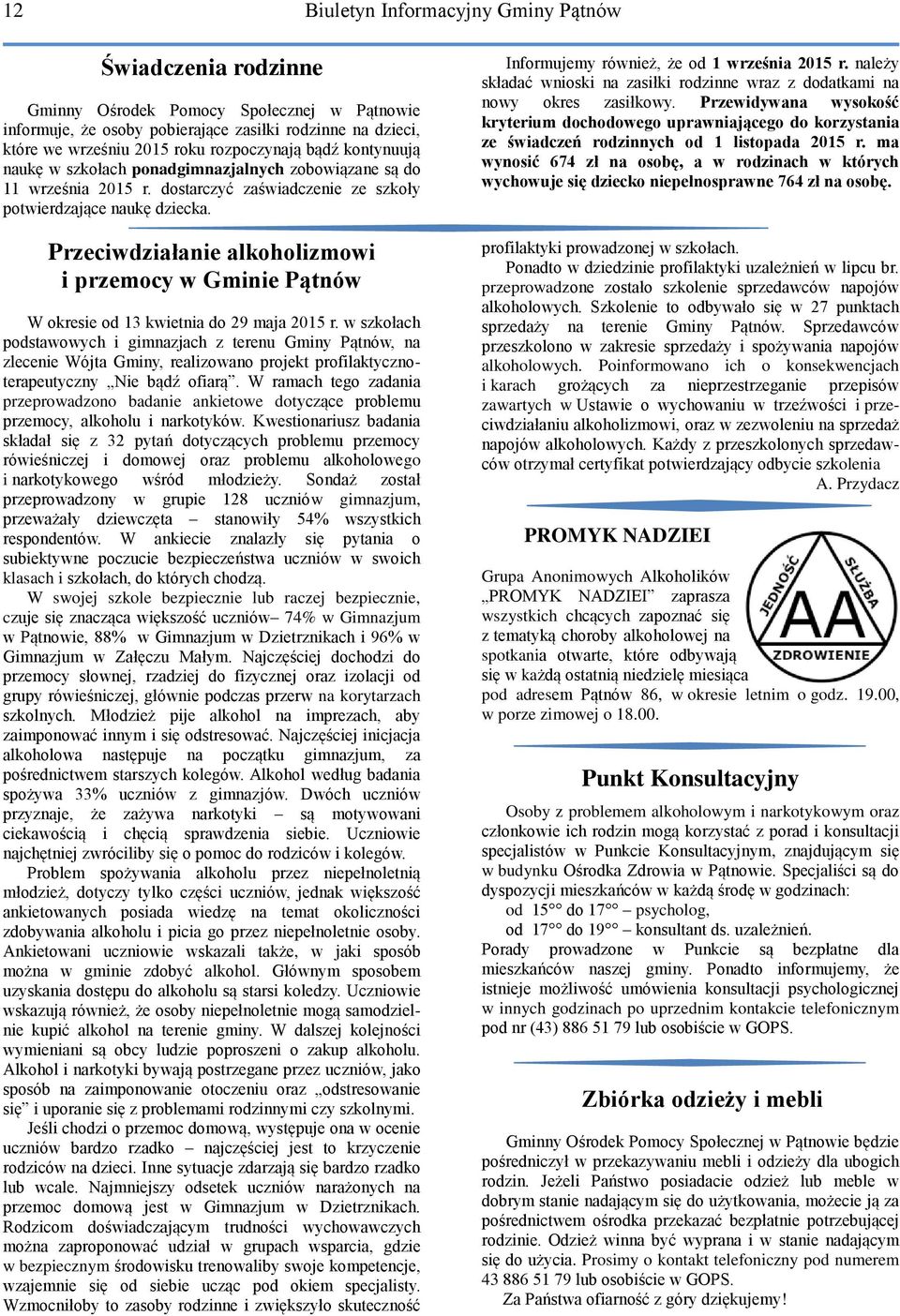 Przeciwdziałanie alkoholizmowi i przemocy w Gminie Pątnów W okresie od 13 kwietnia do 29 maja 2015 r.