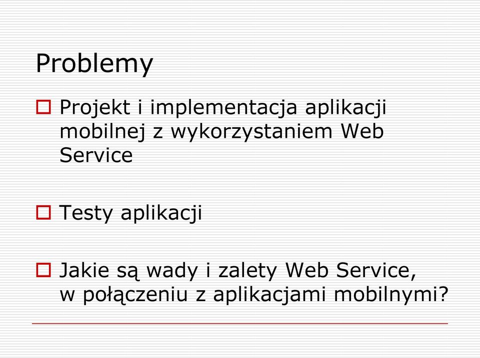 Testy aplikacji Jakie są wady i zalety Web