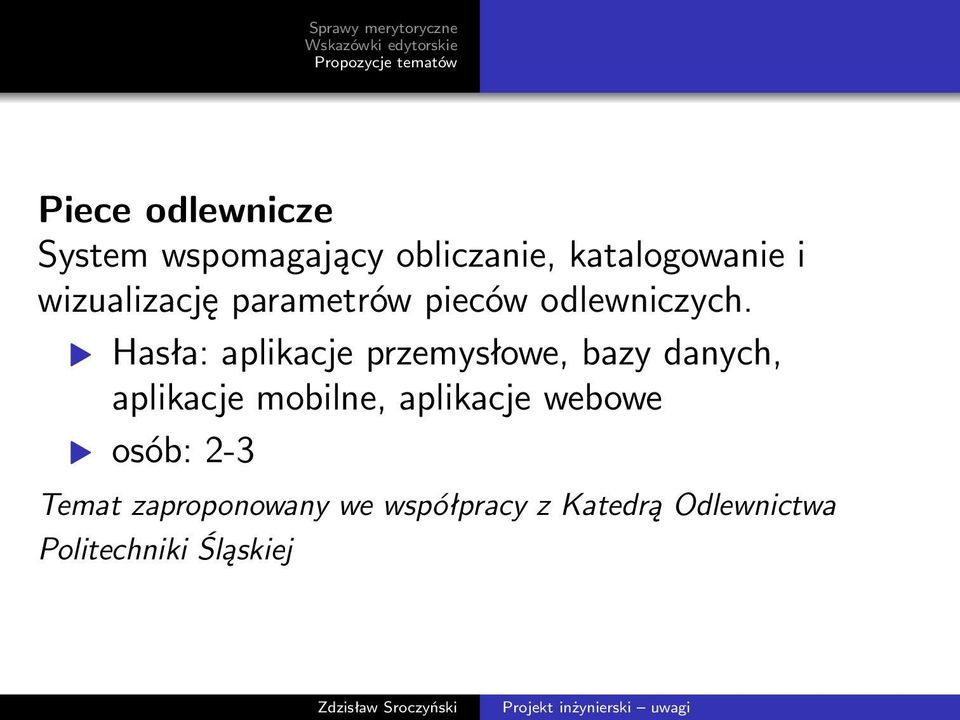 Hasła: aplikacje przemysłowe, bazy danych, aplikacje mobilne,