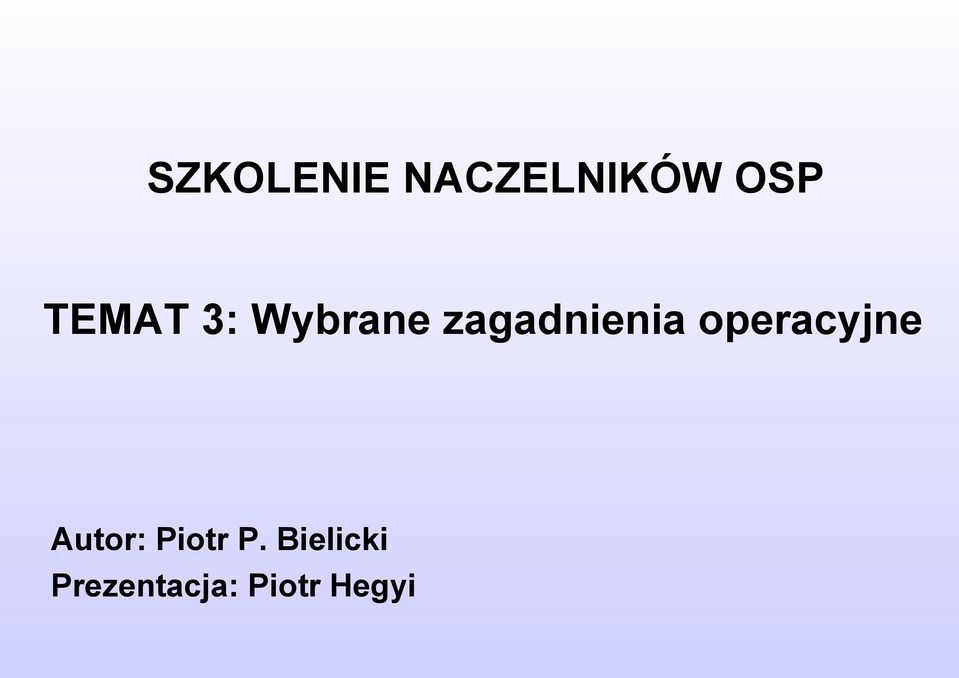 operacyjne Autor: Piotr P.