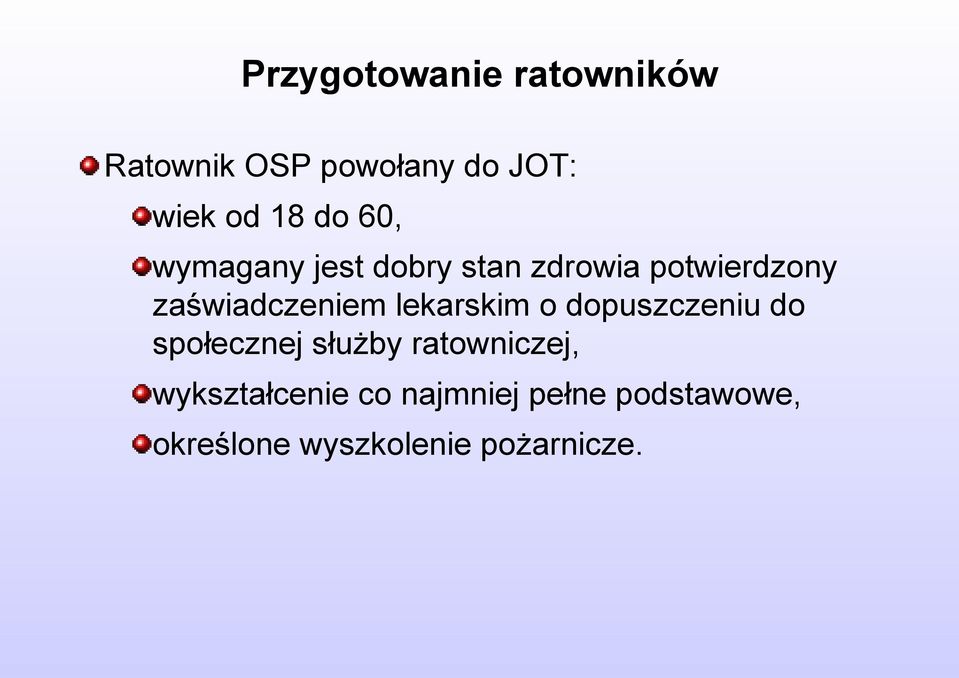 lekarskim o dopuszczeniu do społecznej służby ratowniczej,