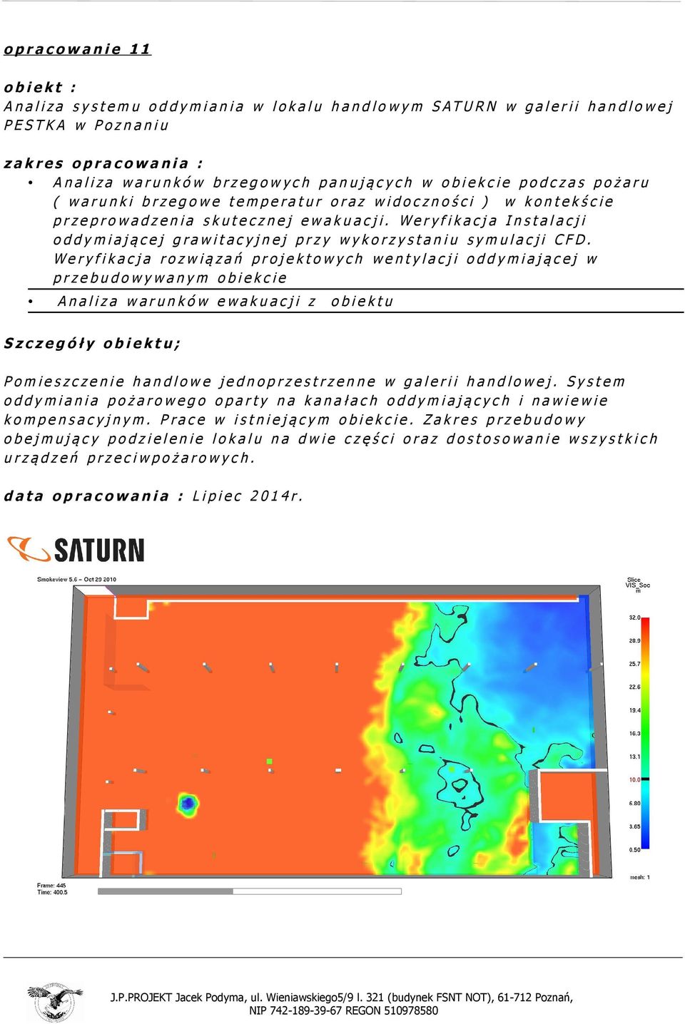 Weryfikacj a Instal acji oddymiającej grawitacyjnej przy wykorzystaniu symulacji CFD.