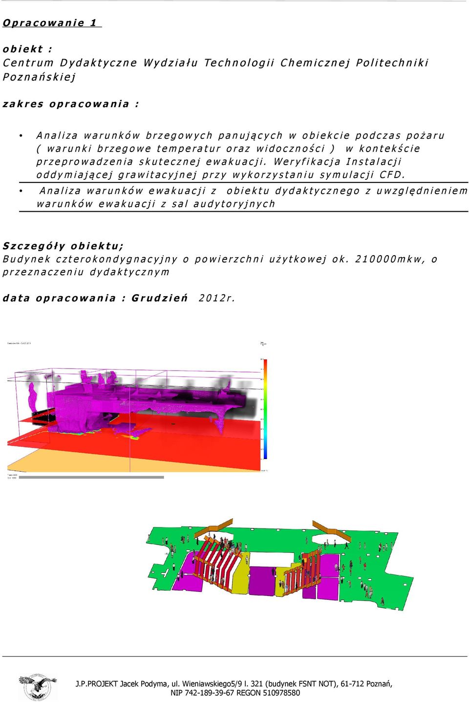 Weryfikacj a Instal acji oddymiającej grawitacyjnej przy wykorzystaniu symulacji CFD.