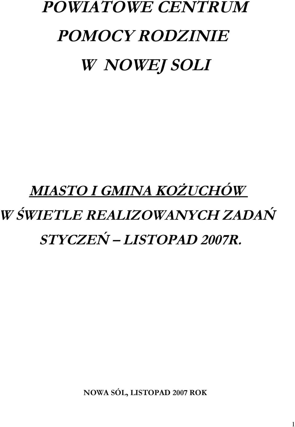 ŚWIETLE REALIZOWANYCH ZADAŃ STYCZEŃ