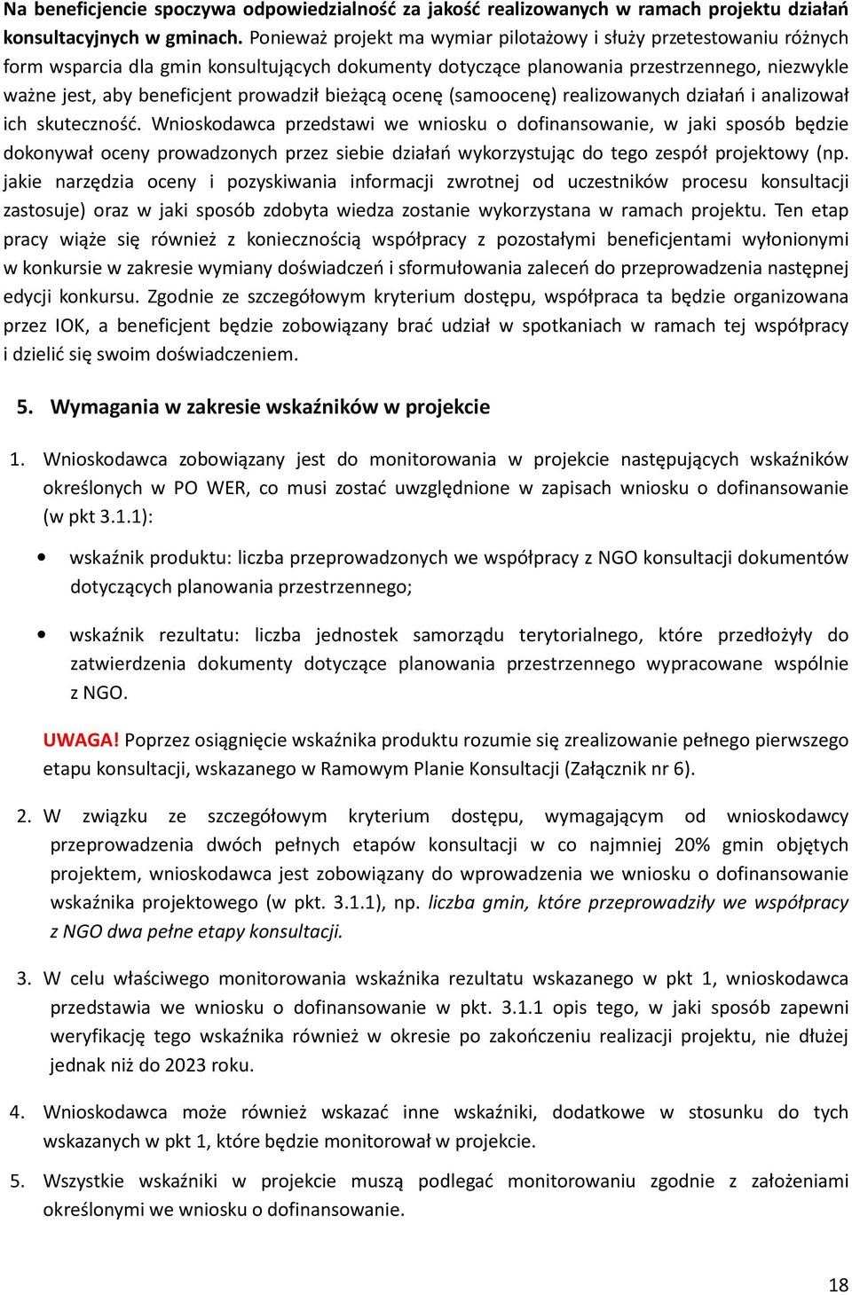 prowadził bieżącą ocenę (samoocenę) realizowanych działań i analizował ich skuteczność.