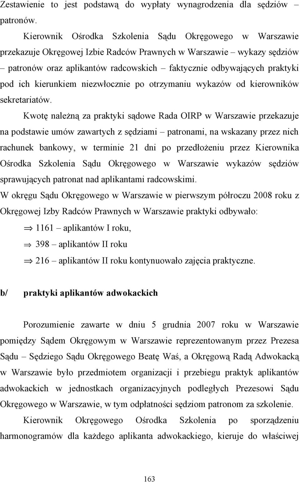 ich kierunkiem niezwłocznie po otrzymaniu wykazów od kierowników sekretariatów.