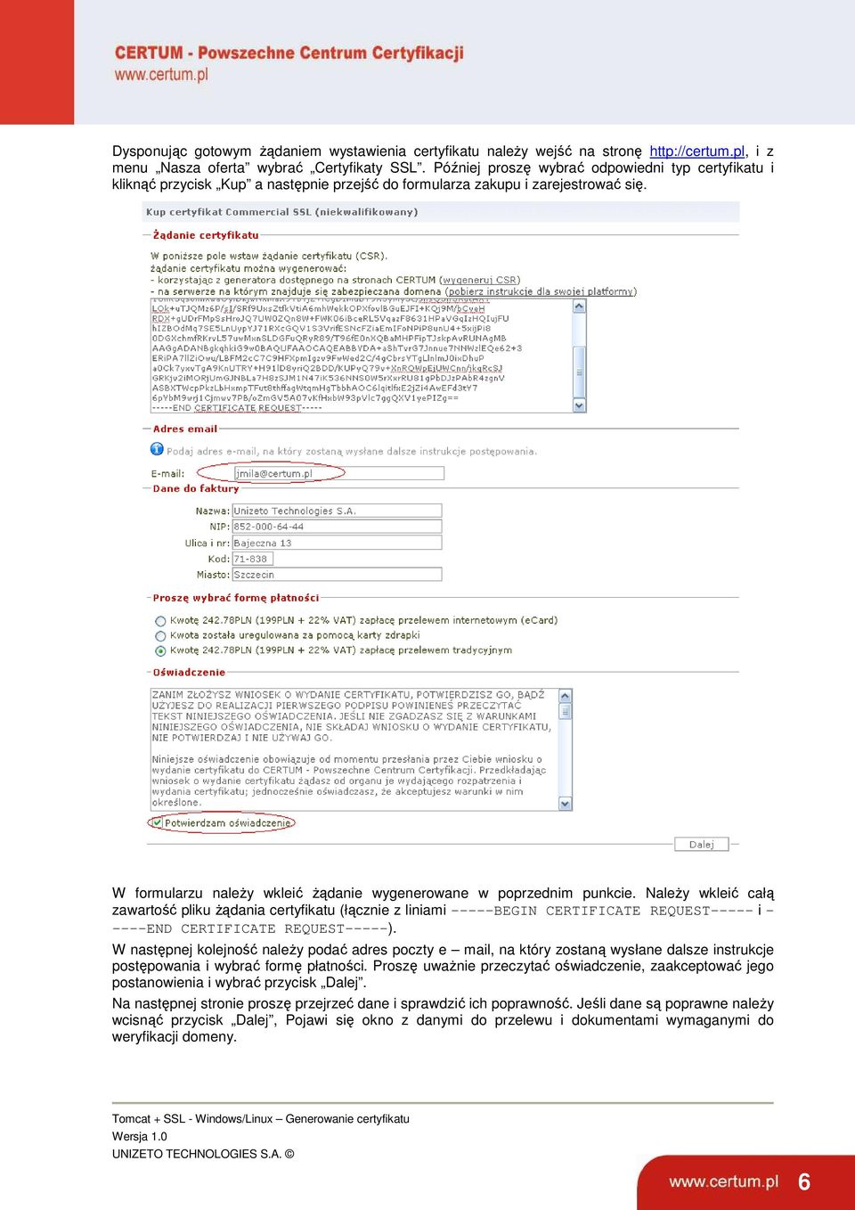 W formularzu naleŝy wkleić Ŝądanie wygenerowane w poprzednim punkcie.