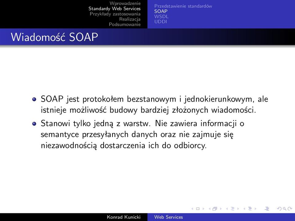 bardziej złożonych wiadomości. Stanowi tylko jedną z warstw.