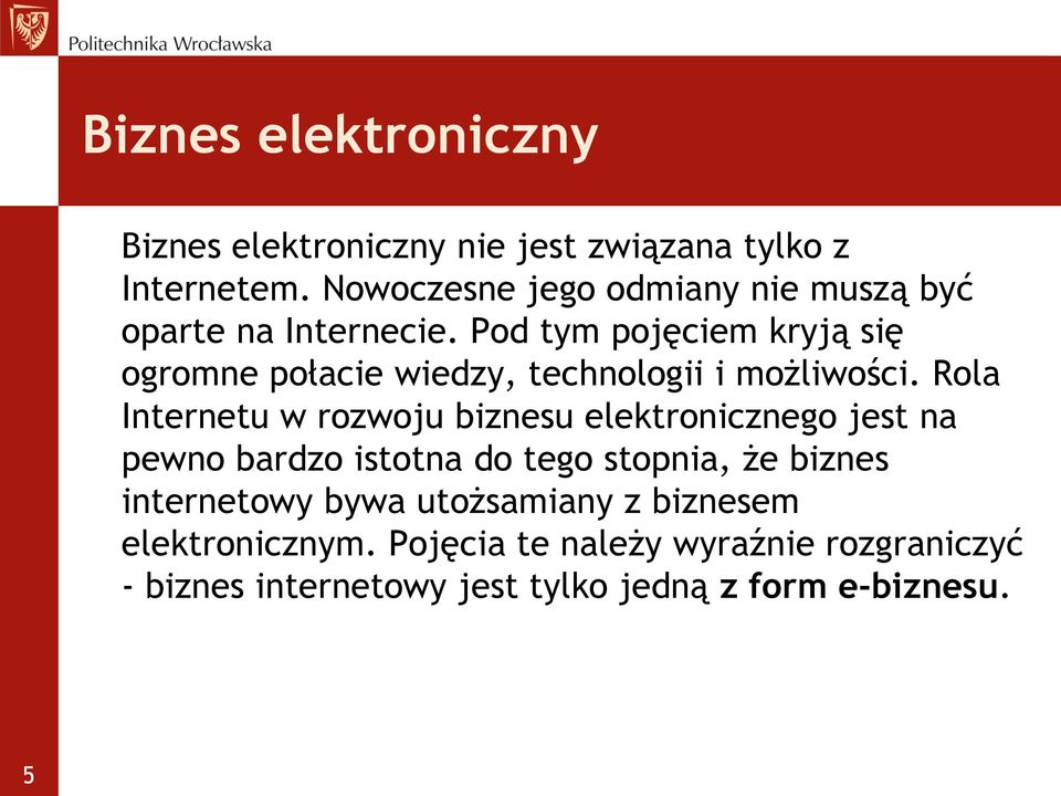 Pod tym pojęciem kryją się ogromne połacie wiedzy, technologii i możliwości.