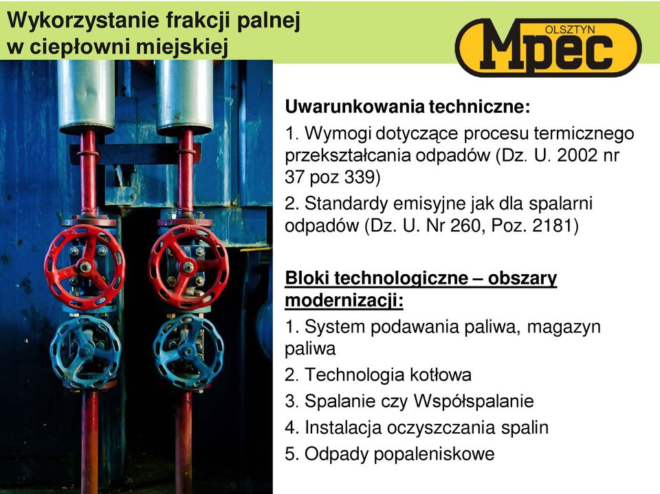 Standardy emisyjne jak dla spalarni odpadów (Dz. U. Nr 260, Poz.