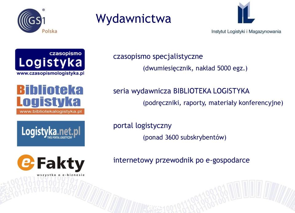 ) seria wydawnicza BIBLIOTEKA LOGISTYKA (podręczniki,