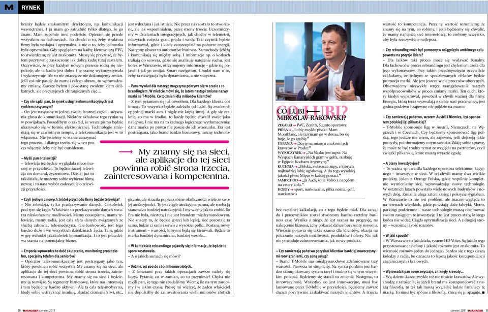 Muszę się przyznać, że byłem pozytywnie zaskoczony, jak dobrą kadrę tutaj zastałem.