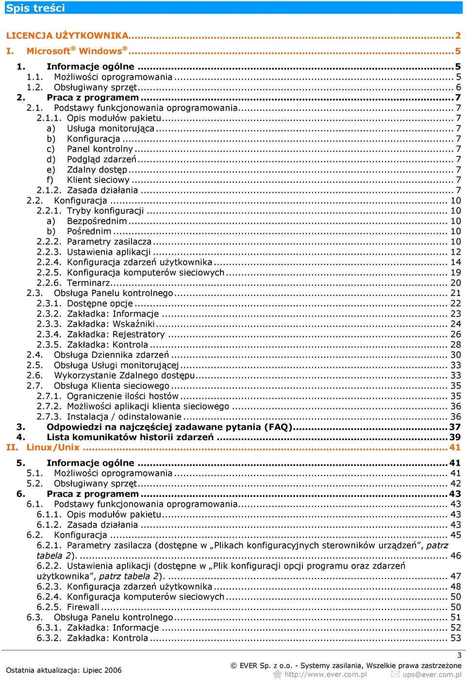 .. 7 2.2. Konfiguracja... 10 2.2.1. Tryby konfiguracji... 10 a) Bezpośrednim... 10 b) Pośrednim... 10 2.2.2. Parametry zasilacza... 10 2.2.3. Ustawienia aplikacji... 12 2.2.4.