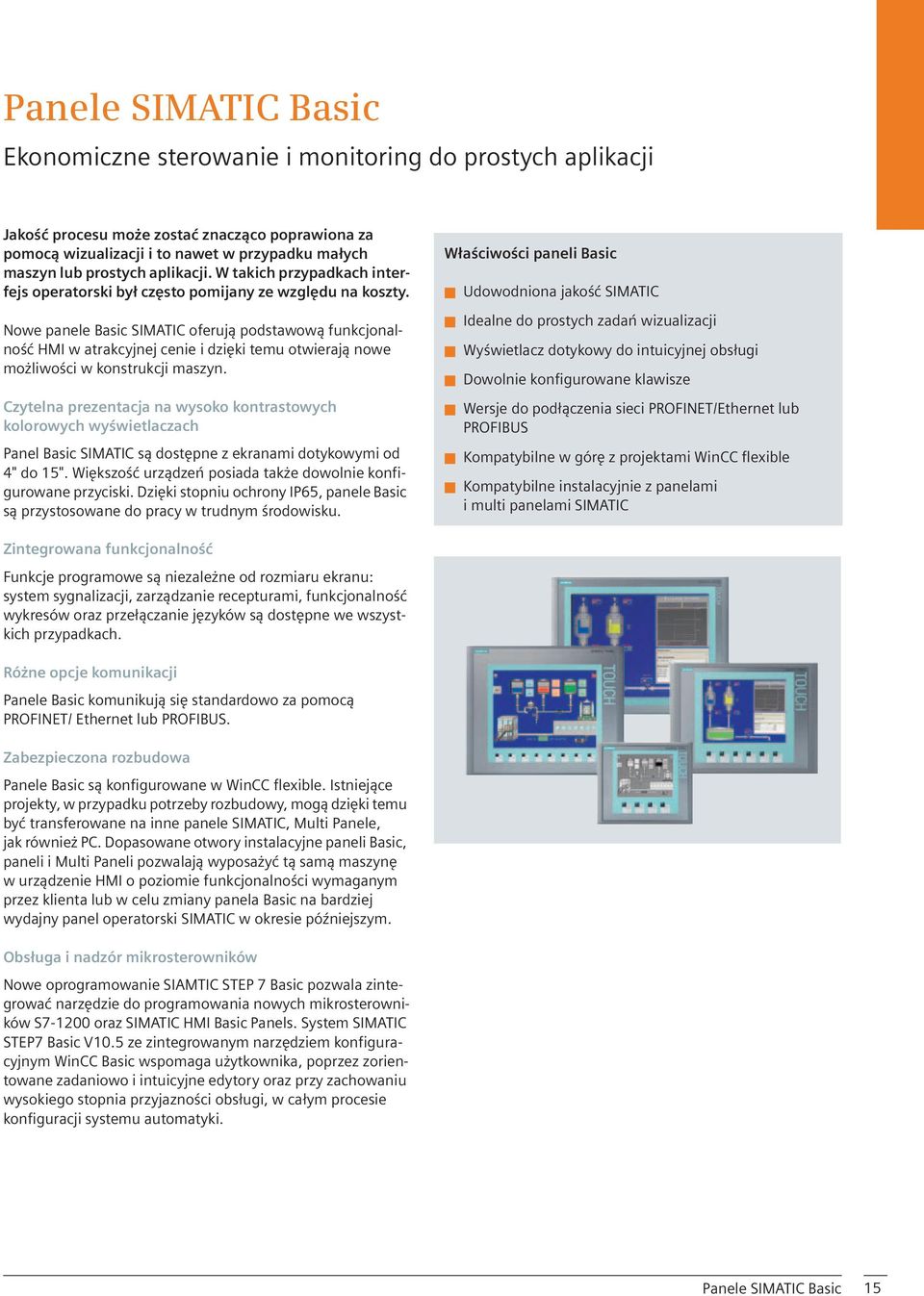 Nowe panele Basic SIMATIC oferują podstawową funkcjonalność HMI w atrakcyjnej cenie i dzięki temu otwierają nowe możliwości w konstrukcji maszyn.