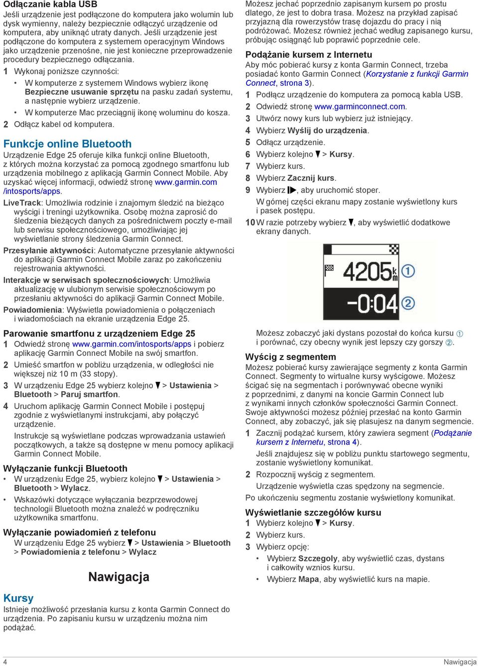 1 Wykonaj poniższe czynności: W komputerze z systemem Windows wybierz ikonę Bezpieczne usuwanie sprzętu na pasku zadań systemu, a następnie wybierz urządzenie.