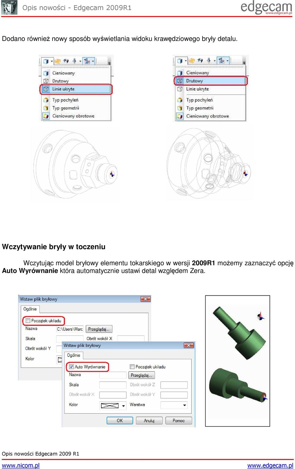 Wczytywanie bryły w toczeniu Wczytując model bryłowy elementu