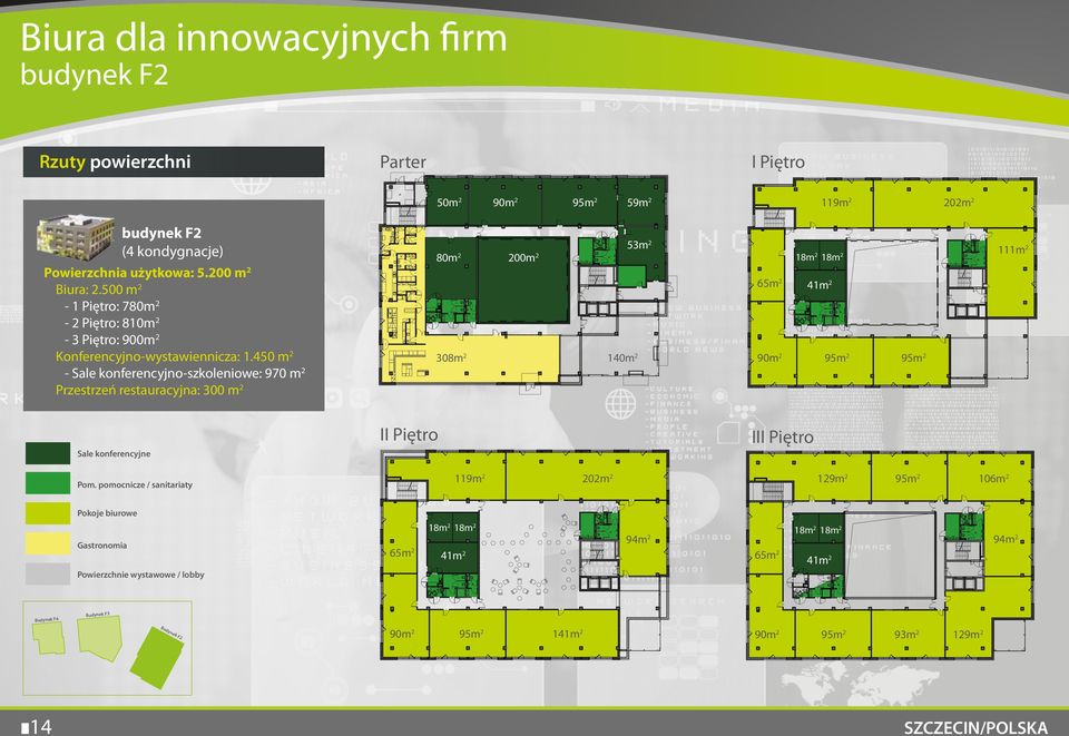 450 m2 - Sale konferencyjno-szkoleniowe: 970 m2 Przestrzeń restauracyjna: 300 m2 95m2 59m2 119m2 53m2 200m2 140m2 II Piętro 111m2 18m2 18m2 65m2 308m2 202m2 41m2 90m2 95m2 95m2